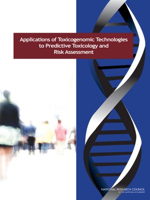 cover image of Applications of Toxicogenomic Technologies to Predictive Toxicology and Risk Assessment